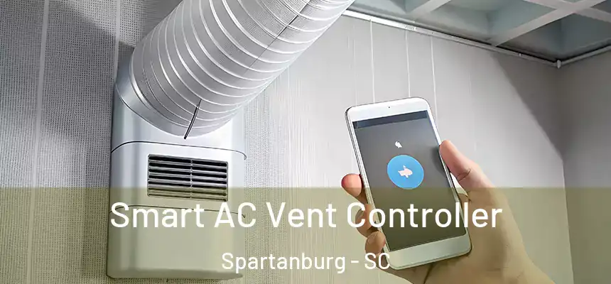 Smart AC Vent Controller Spartanburg - SC